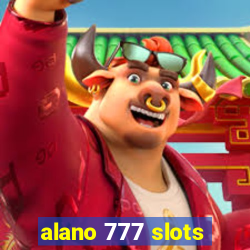alano 777 slots